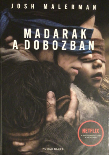 Josh Malerman - Madarak a dobozban