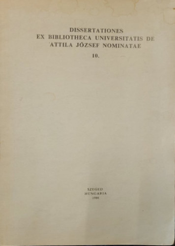 Kevehzi Katalin - Dissertationes ex Bibliotheca Universitatis de Attila Jzsef nominatae