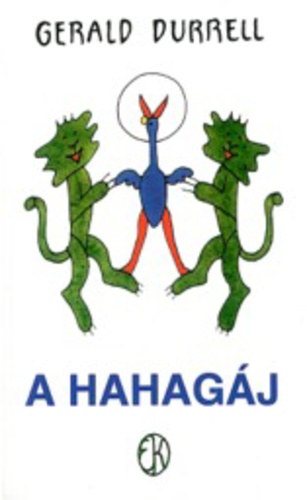 Gerald Durrell - A hahagj