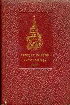 Szovjet k�lt�k antol�gi�ja