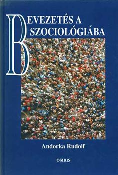 Andorka Rudolf - Bevezet�s a szociol�gi�ba
