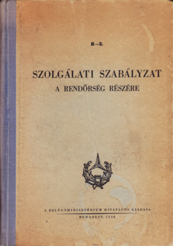 Szolgálati szabályzat a rendőrség részére