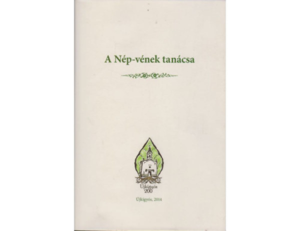 Harangoz� Imre - A N�p-v�nek tan�csa