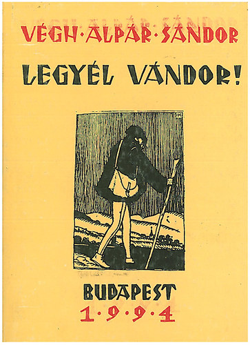 V�gh Alp�r S�ndor - Legy�l v�ndor!