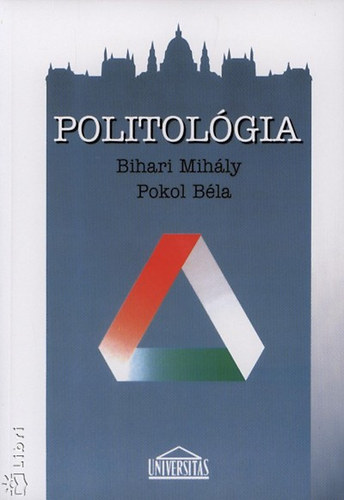 Bihari Mih�ly; Pokol B�la - Politol�gia