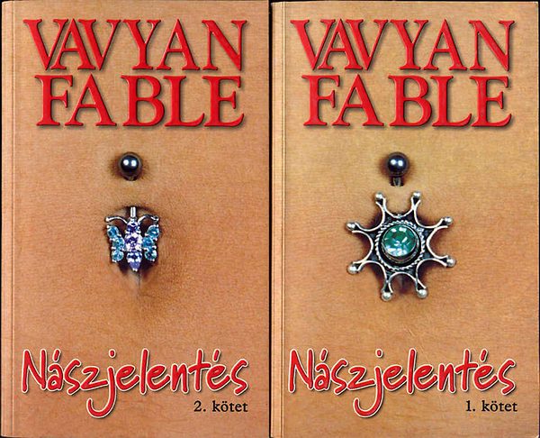 Vavyan Fable - Nászjelentés I-II.