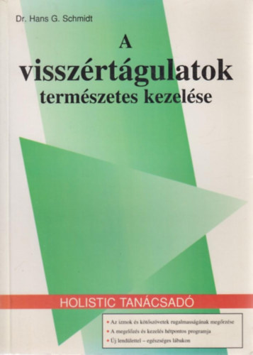 Dr. Hans G. Schmidt - A visszrtgulatok termszetes kezelse