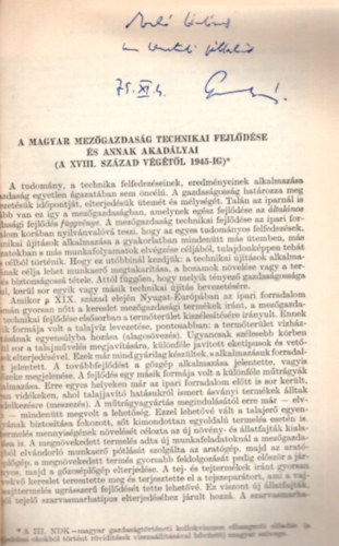 Gunst P�ter - A magyar mez�gazdas�g technikai fejl�d�se �s annak akad�lyai (a XVIII.sz�zad v�g�t�l 1945-ig) K�l�nlenyomat - dedik�lt