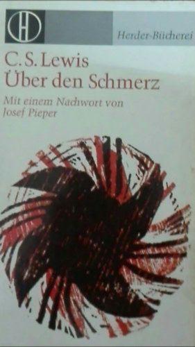 Clive Staples Lewis - �ber den Schmerz
