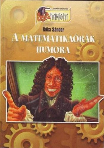 Róka Sándor - A matematikaórák humora