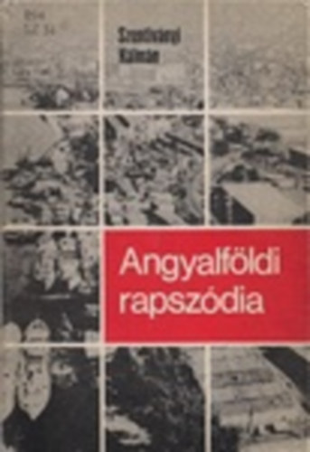 Szentivnyi Klmn - Angyalfldi rapszdia