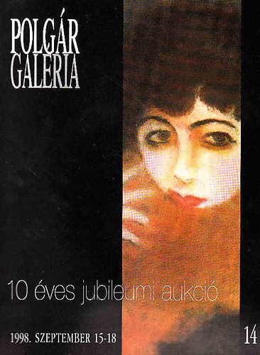 Polgr Galria: 10 ves jubileumi aukci (1998.szeptember 15-18)