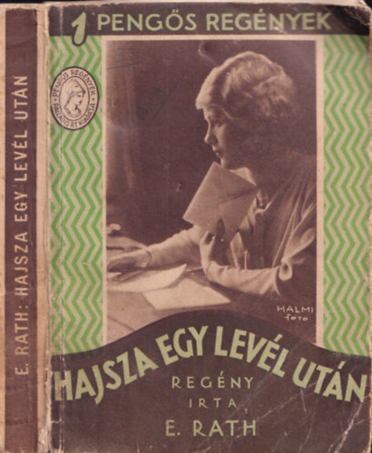 E. J. Rath - Hajsza egy levl utn