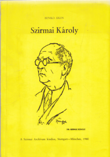 Benk� �kos - Szirmai K�roly (Dedik�lt)