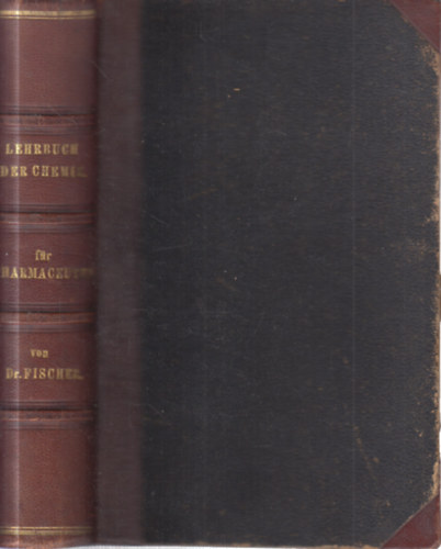 Dr. Bernhard Fischer - Lehrbuch der chemie f�r pharmaceuten