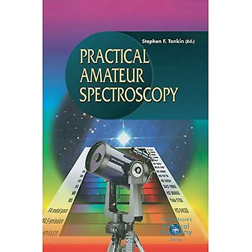 Stephen F. Tonkin - Practical Amateur Spectroscopy
