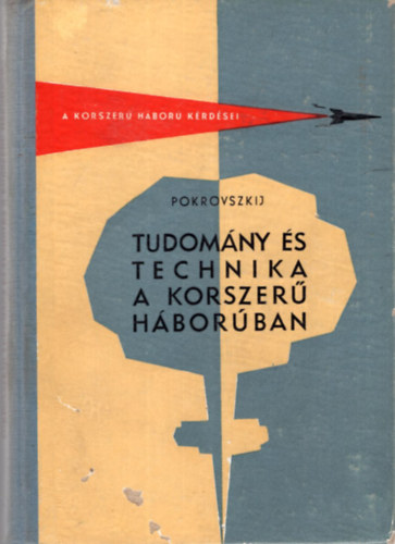 Pokrovszkij - Tudom�ny �s technika a korszer� h�bor�ban