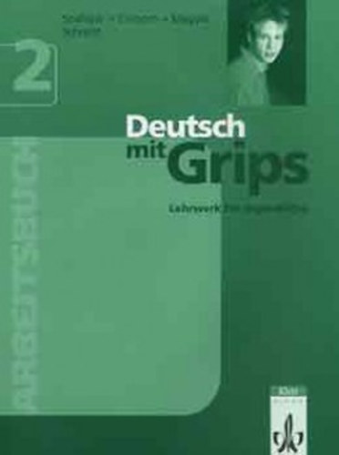 Szably�r; Einhorn; Magyar P�l - Deutsch Mit Grips 2. - Arbeitsbuch (munkaf�zet)