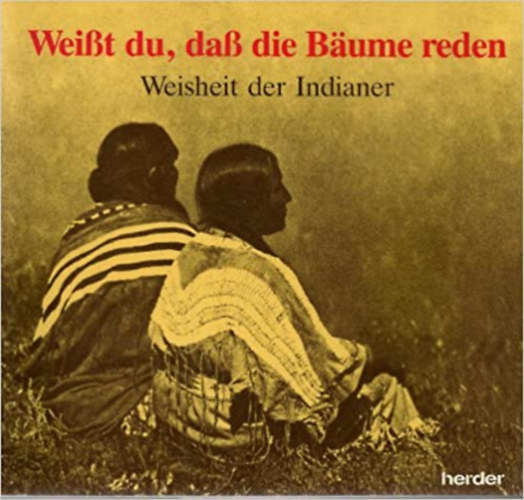Kthe Recheis und Georg Bydlinski - weit du dass die bume reden