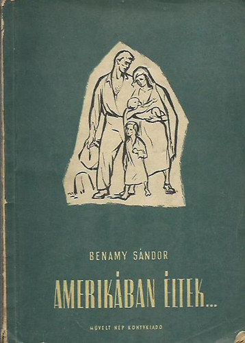 Benamy Sndor - Amerikban ltek...