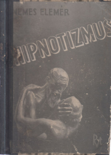 dr. Nemes Elemr - Hipnotizmus - Suggestiv s hipnotikus hatsok a nevelsben