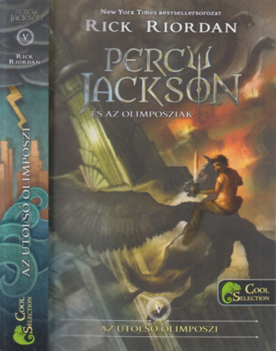 Rick Riordan - Percy Jackson �s az olimposziak - V. k�tet . Az utols� olipmoszi