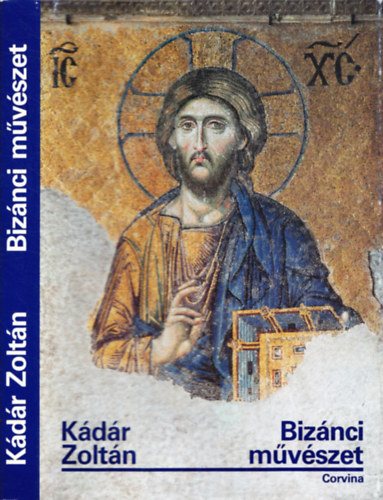 K�d�r Zolt�n - Biz�nci m�v�szet