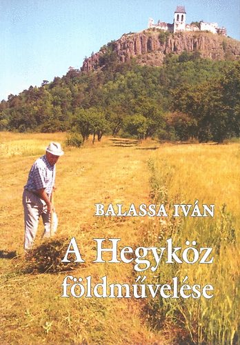 Balassa Ivn - A hegykz fldmvelse