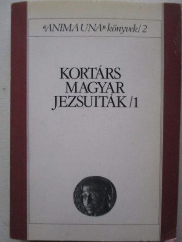 Szab Ferenc - Kortrs magyar jezsuitk 1.