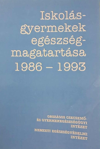 Iskol�sgyermekek eg�szs�gmagatart�sa 1986-1993