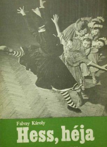 Falvay Kroly - Hess, hja