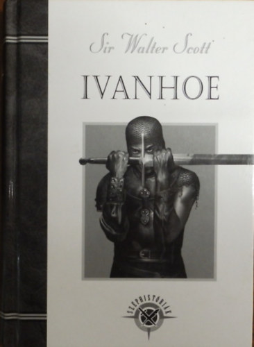 Walter Scott - Ivanhoe