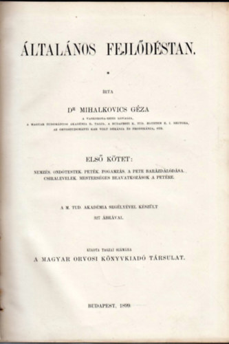 Dr. Mihalkovics G�za - �ltal�nos fejl�d�stan I.