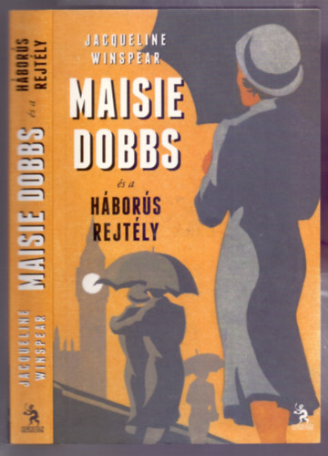 Jacqueline Winspear - Maisie Dobbs s a hbors rejtly