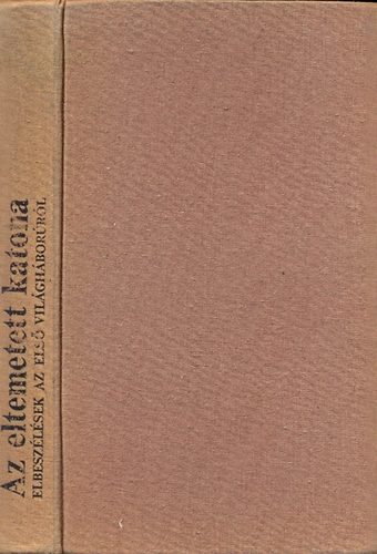 Eur�pa K�nyvkiad� - Az eltemetett katona