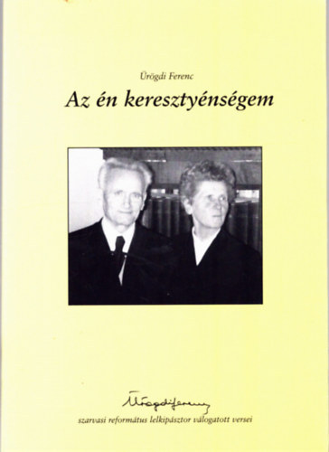 �r�gdi Ferenc - Az �n kereszty�ns�gem