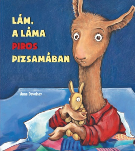Anna Dewdney - L�m, a l�ma piros pizsam�ban