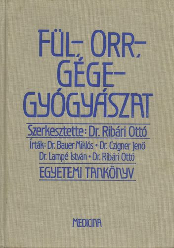 Ribri Ott  (szerkeszt) - Fl-, orr-, ggegygyszat