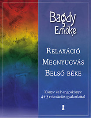 Bagdy Emke - Relaxci, megnyugvs, bels bke (CD nlkl)
