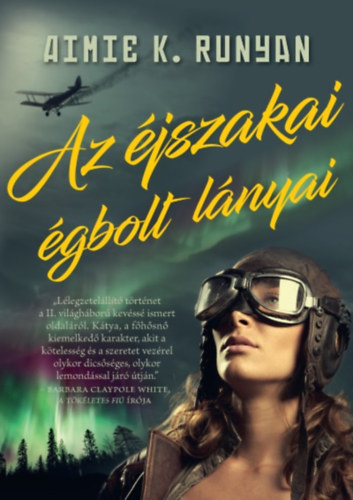 Aimie K. Runyan - Az �jszakai �gbolt l�nyai