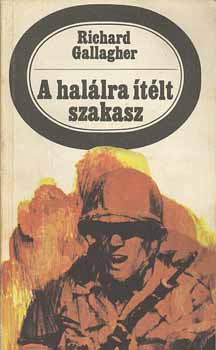 Richard Gallagher - A hal�lra �t�lt szakasz