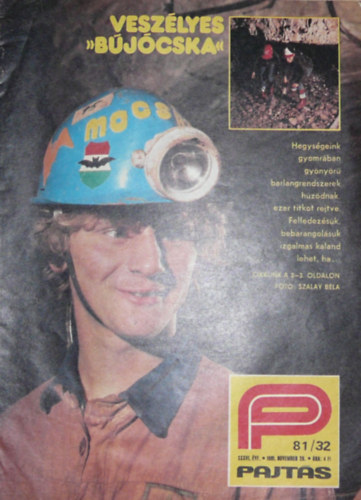 Somos Ágnes (szerk.) - Pajtás XXXVI. évfolyam 32. szám