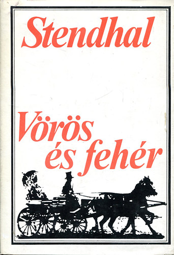 Stendhal - V�r�s �s fekete I-II.
