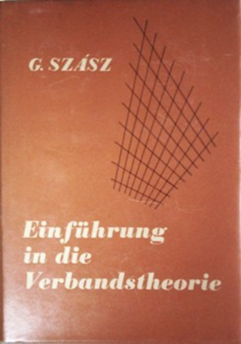 Dr. Sz�sz G�bor - Einf�hrung in die Verbandstheorie