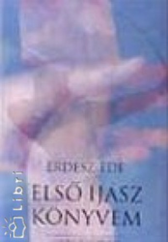 Erd�sz Ede - Els� �j�sz k�nyvem