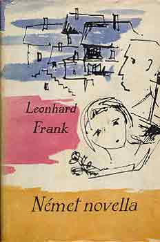 Leonhard Frank - N�met novella
