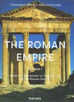 H. Stierlin - The Roman Empire I. (From the Etruscans to the Decline of the Roman E.