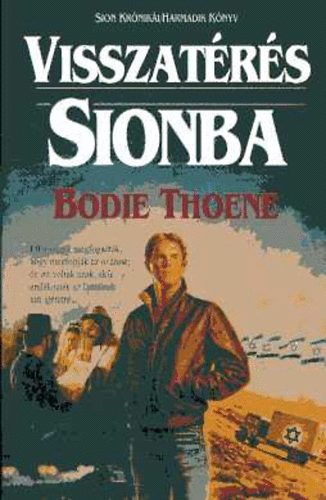 Bodie Thoene - Visszatrs Sionba