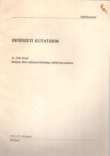 Dr. Tth Jzsef - Szfajok elleni vdekezs lehetsgei alfldi fenyvesekben - Klnlenyomat