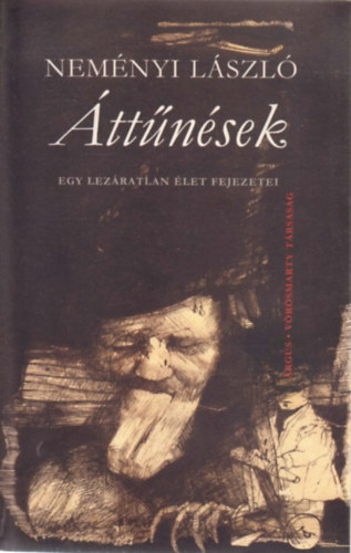 Nemnyi Lszl - ttnsek: egy lezratlan let fejezetei